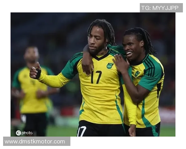 牙买加足球队的球星与球队历史表现解析 牙买加足球队的球星与球队历史表现解析